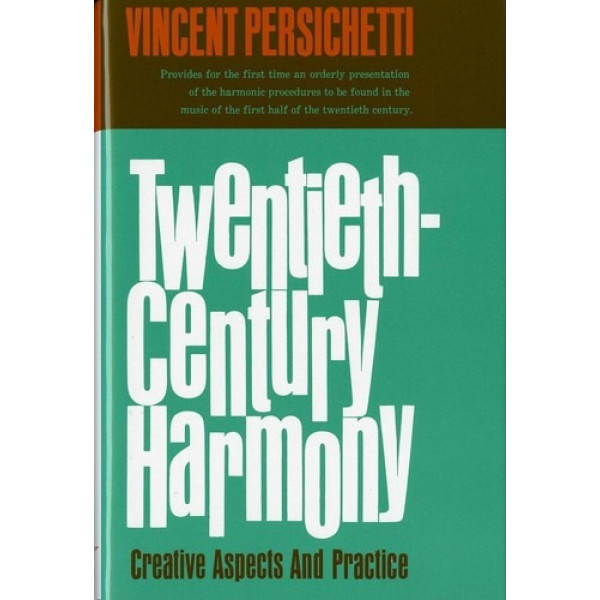 Twentieth-century Harmony Vincent Persichetti