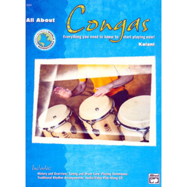 All About Congas + CD Μέθοδος εκμάθησης κόγκας-Περιλαμβάνει CD για ευκολότερη εξάσκηση