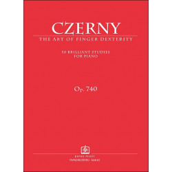 CZERNY C. - THE ART OF FINGER DEXTERITY 50 BRILLIANT STUDIES FOR PIANO Op. 740